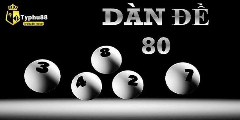 Ưu nhược điểm khi tham gia đánh dàn đề 80 số