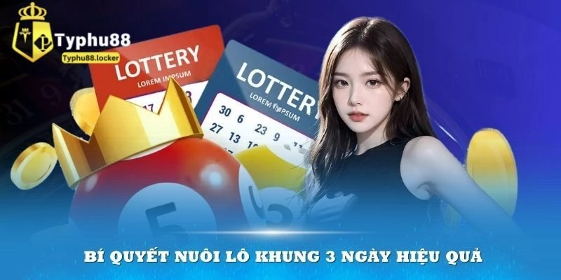 Bật mí các mẹo cách nuôi lô khung 3 ngày hiệu quả